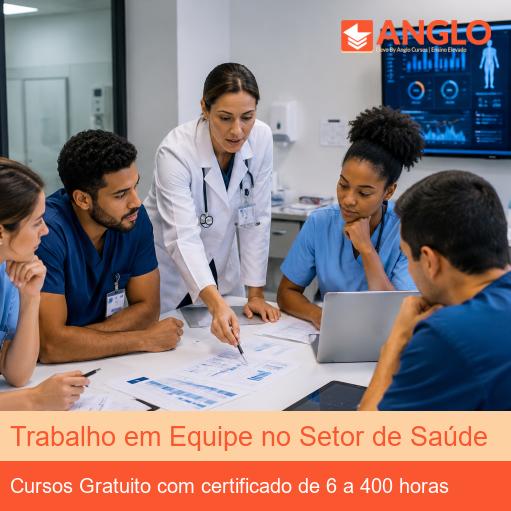 Trabalho em Equipe no Setor de Saúde